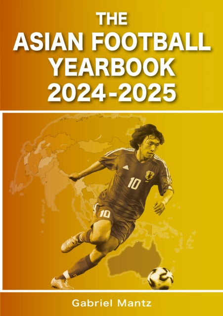 Asian Football Yearbook 2024-2025
