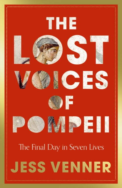 Lost Voices of Pompeii