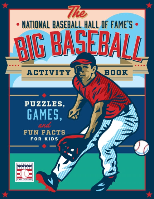 National Baseball Hall of Fame's Big Baseball Activity Book