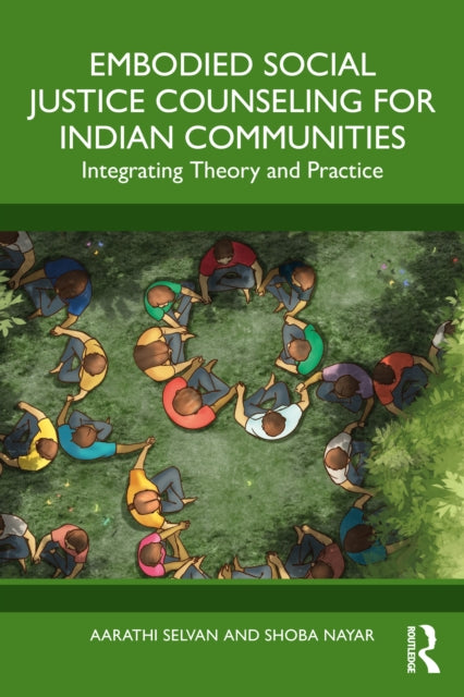 Embodied Social Justice Counseling for Indian Communities