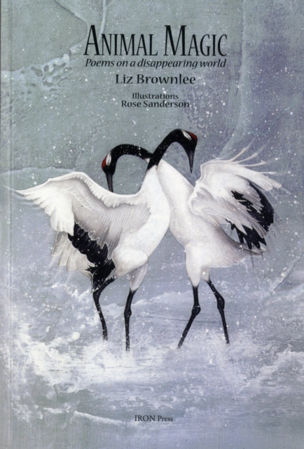 Animal Magic: Poems on a Disappearing World