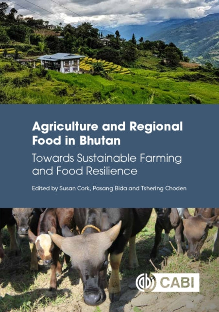 Agriculture and Regional Food in Bhutan