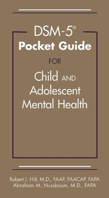 DSM-5-TR® Pocket Guide for Child and Adolescent Mental Health