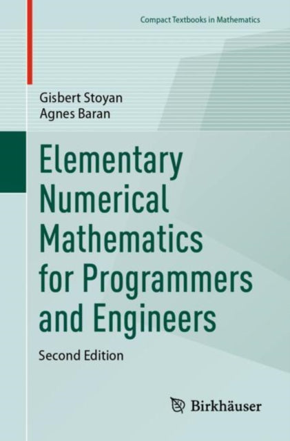 Elementary Numerical Mathematics for Programmers and Engineers