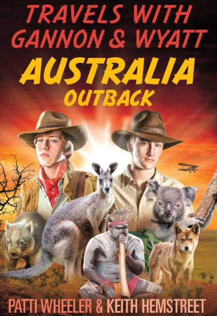 Travels with Gannon & Wyatt: Australia
