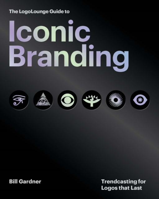 LogoLounge Guide to Iconic Branding
