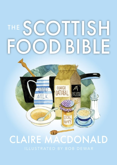 Scottish Food Bible