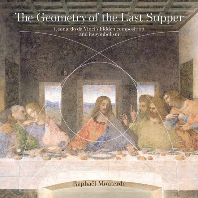 Geometry of the Last Supper