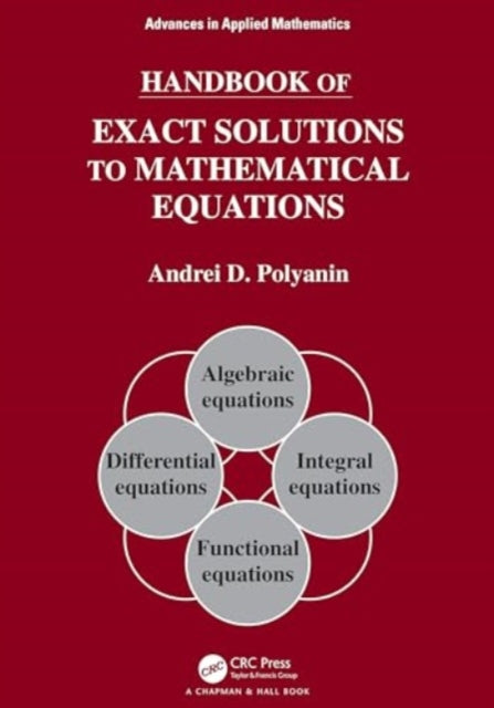 Handbook of Exact Solutions to Mathematical Equations