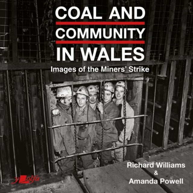 Coal and Community in Wales