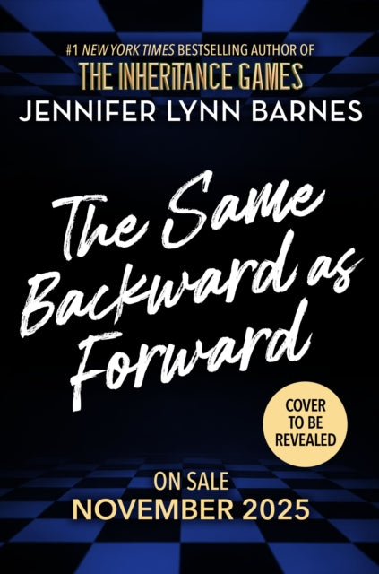 Same Backward as Forward (The Inheritance Games)