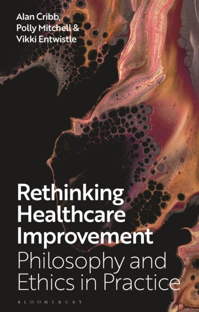 Rethinking Healthcare Improvement