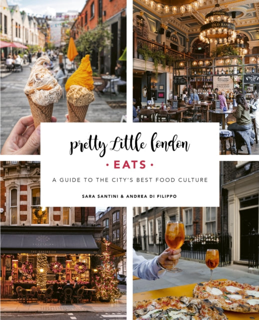 Pretty Little London: Eats