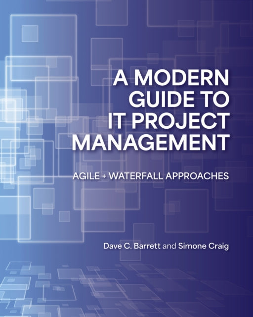 Modern Guide to IT Project Management