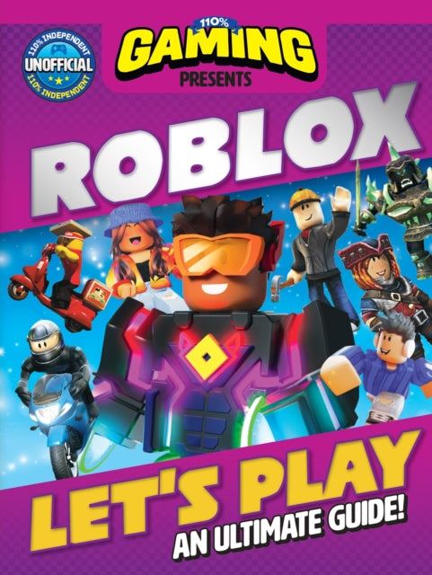 110% Gaming Presents: Let's Play Roblox - An Ultimate Guide