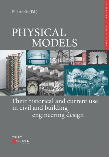 PHYSICAL MODELS IN CIVIL AND BUILDING ENGINEERING