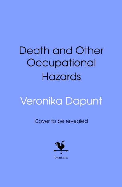 Death and Other Occupational Hazards