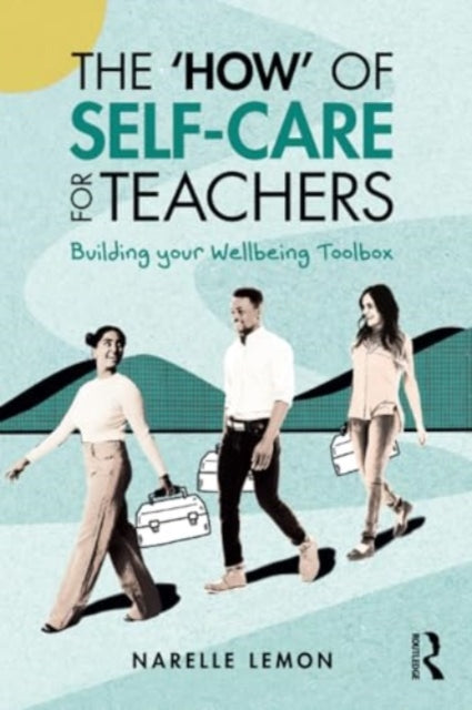 ‘How’ of Self-Care for Teachers