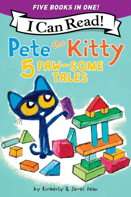 Pete the Kitty: 5 Paw-Some Tales