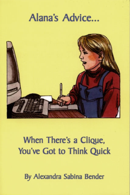 Alana's Advice...