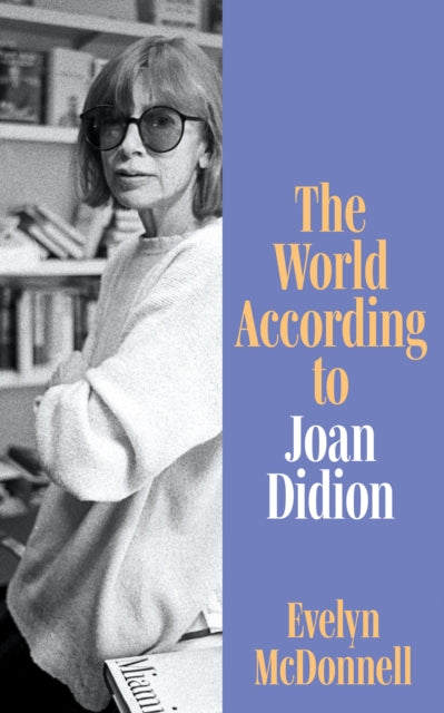 World According to Joan Didion