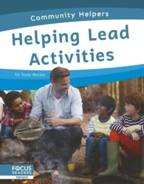 Community Helpers: Helping Lead Activities