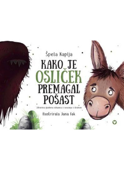 Kako je osliček premagal pošast