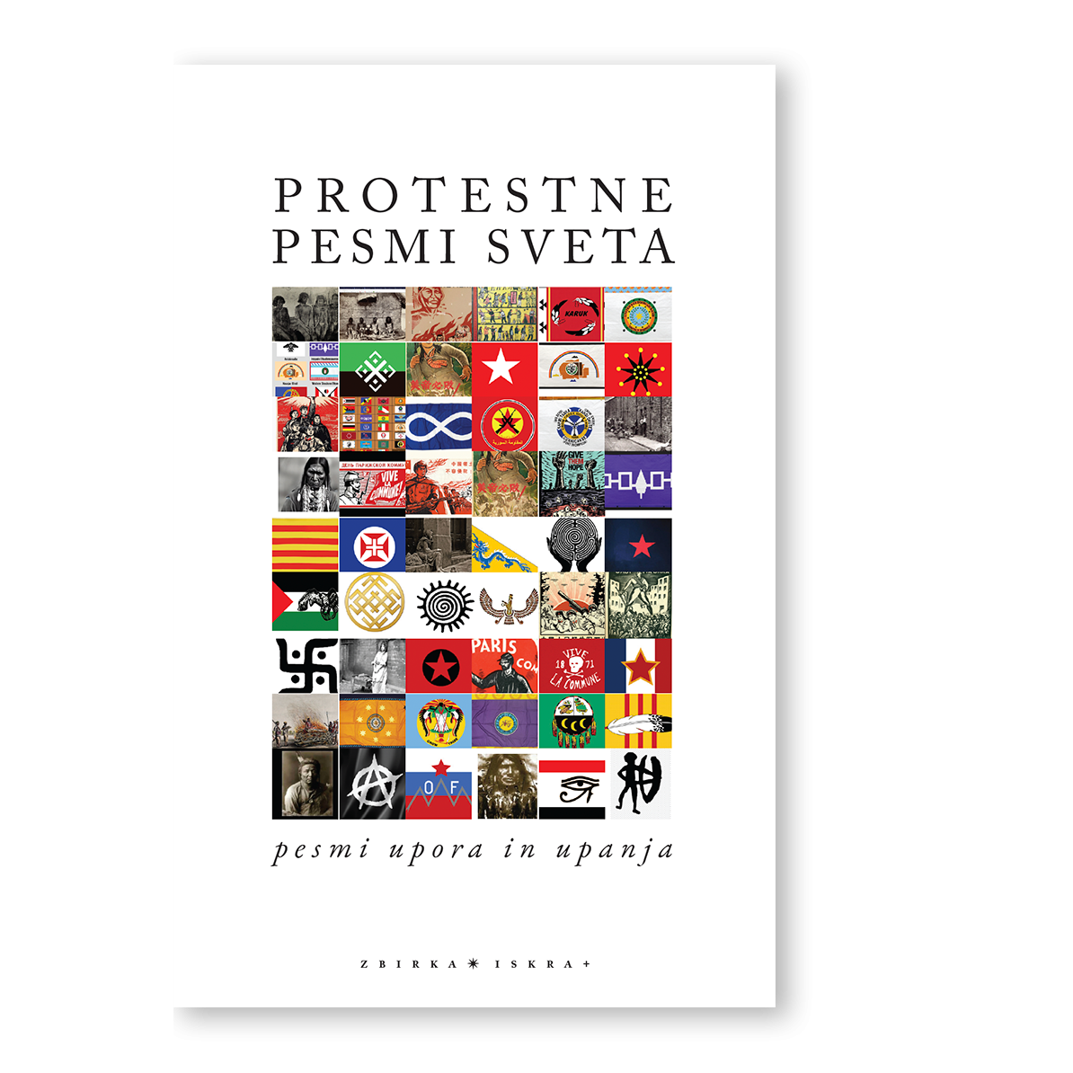 Protestne pesmi sveta: pesmi upora in upanja