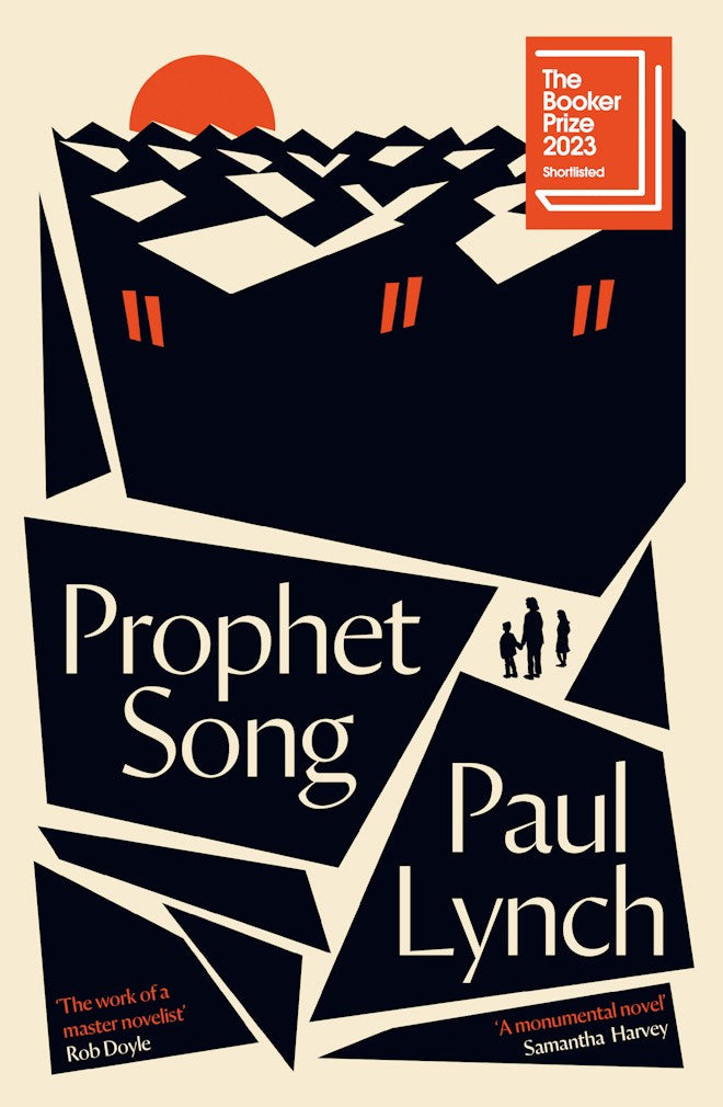 Prophet Song : WINNER OF THE BOOKER PRIZE 2023