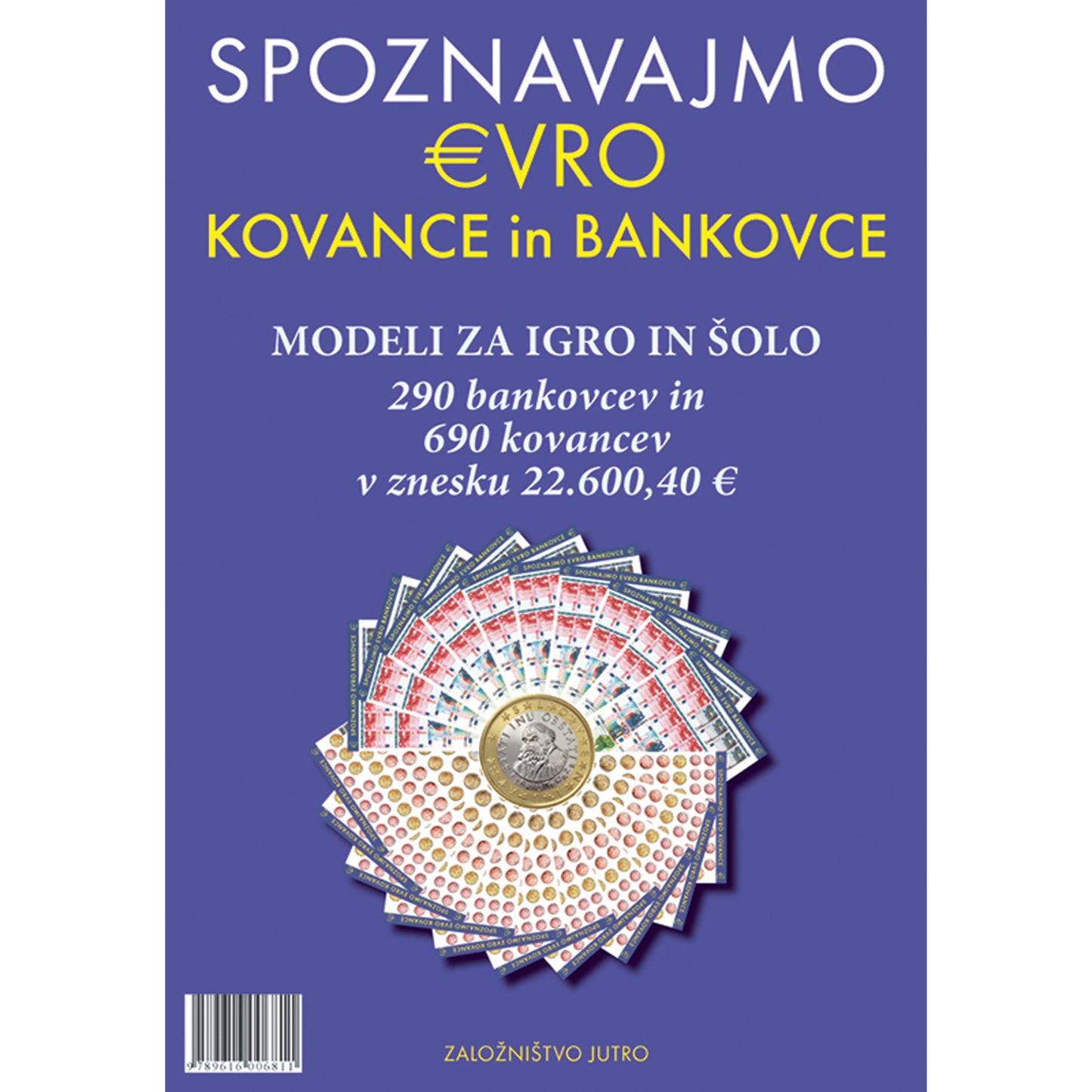 SPOZNAJMO EVRO! - MODELI KOVANCEV IN BANKOVCEV