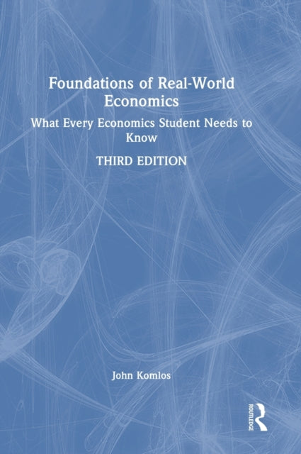 Foundations of Real-World Economics