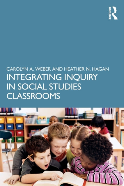 Integrating Inquiry in Social Studies Classrooms