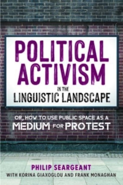 Political Activism in the Linguistic Landscape