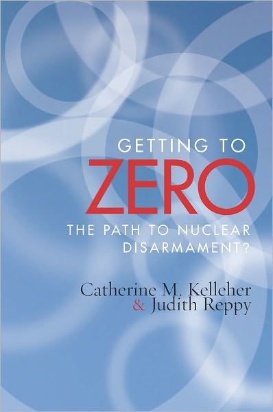 Getting to Zero: Path to Nuclear Disarmament