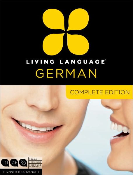 Complete German: Beginner through advanced course, including coursebooks, audio CDs, and online learning