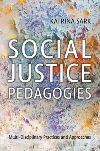 Social Justice Pedagogies