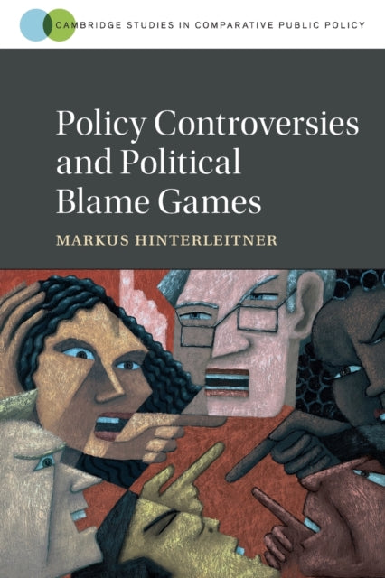 Policy Controversies and Political Blame Games