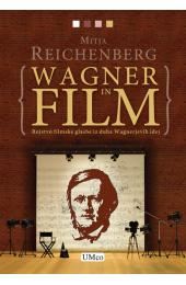 Wagner in film: Rojstvo filmske glasbe iz duha Wagnerjevih del