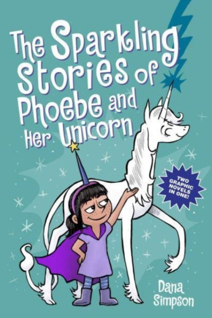 Sparkling Stories of Phoebe and Her Unicorn