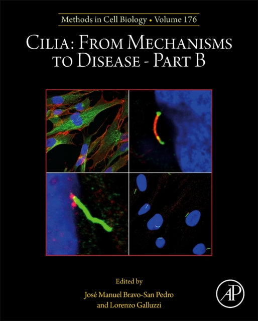 Cilia: From Mechanisms to Disease–Part B