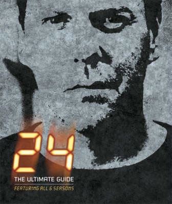 24: the Ultimate Guide