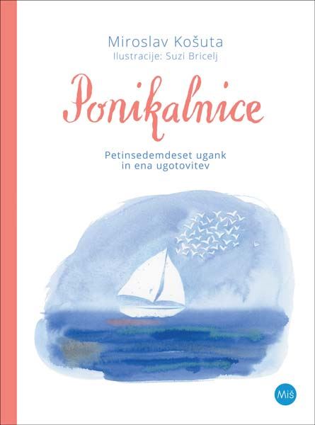 Ponikalnice - Petinsedemdeset ugank in ena ugotovitev