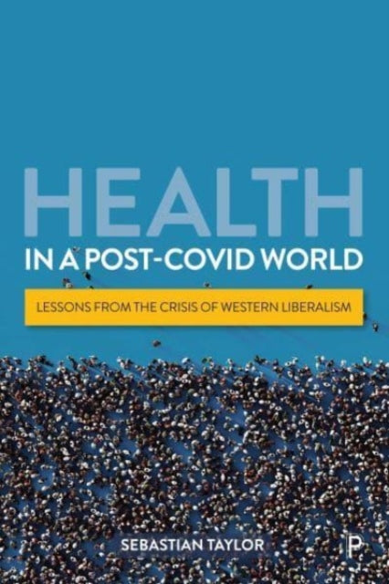 Health in a Post-COVID World