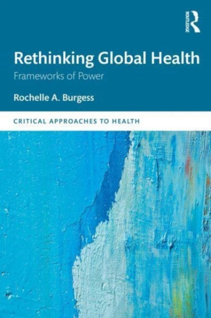 Rethinking Global Health