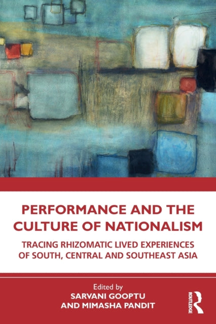 Performance and the Culture of Nationalism