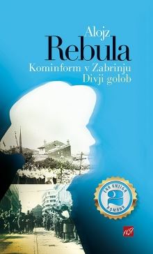 Kominform v Zabrinju; divji golob