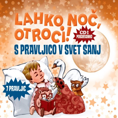 Lahko noč, otroci! S pravljico v svet sanj - CD + pobarvanka