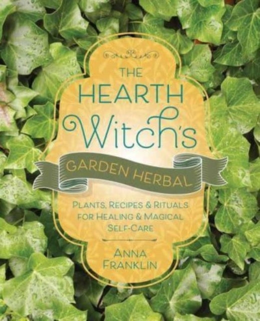 Hearth Witch's Garden Herbal