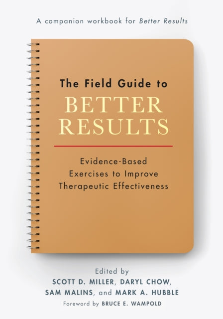 Field Guide to Better Results