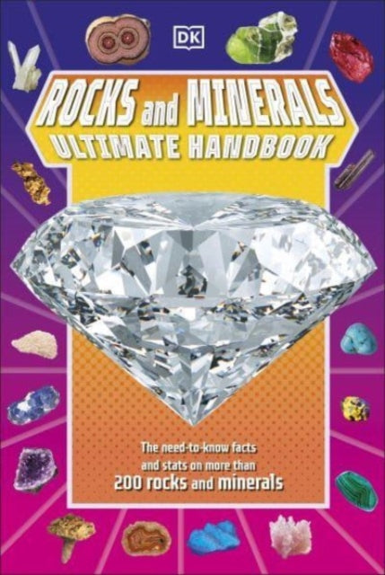 Rocks and Minerals Ultimate Handbook